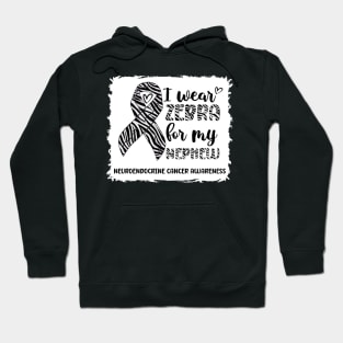 I Wear Zebra For My Nephew Neuroendocrine Cancer Awareness Hoodie